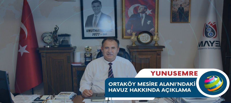 ORTAKÖY MESİRE ALANI’NDAKİ  HAVUZ HAKKINDA AÇIKLAMA