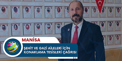 Şehit ve Gazi Aileleri İçin Konaklama Tesisleri Çağrısı