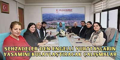 ŞEHZADELER’DEN ENGELLİ YURTTAŞLARIN YAŞAMINI KOLAYLAŞTIRACAK ÇALIŞMALAR