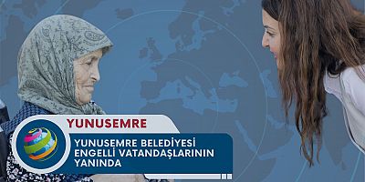 YUNUSEMRE BELEDİYESİ ENGELLİ VATANDAŞLARININ YANINDA
