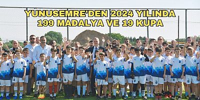 YUNUSEMRE'DEN 2024 YILINDA 199 MADALYA VE 19 KUPA